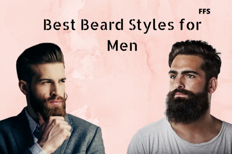 Versatile and Best Beard Styles for Men to Try This Year