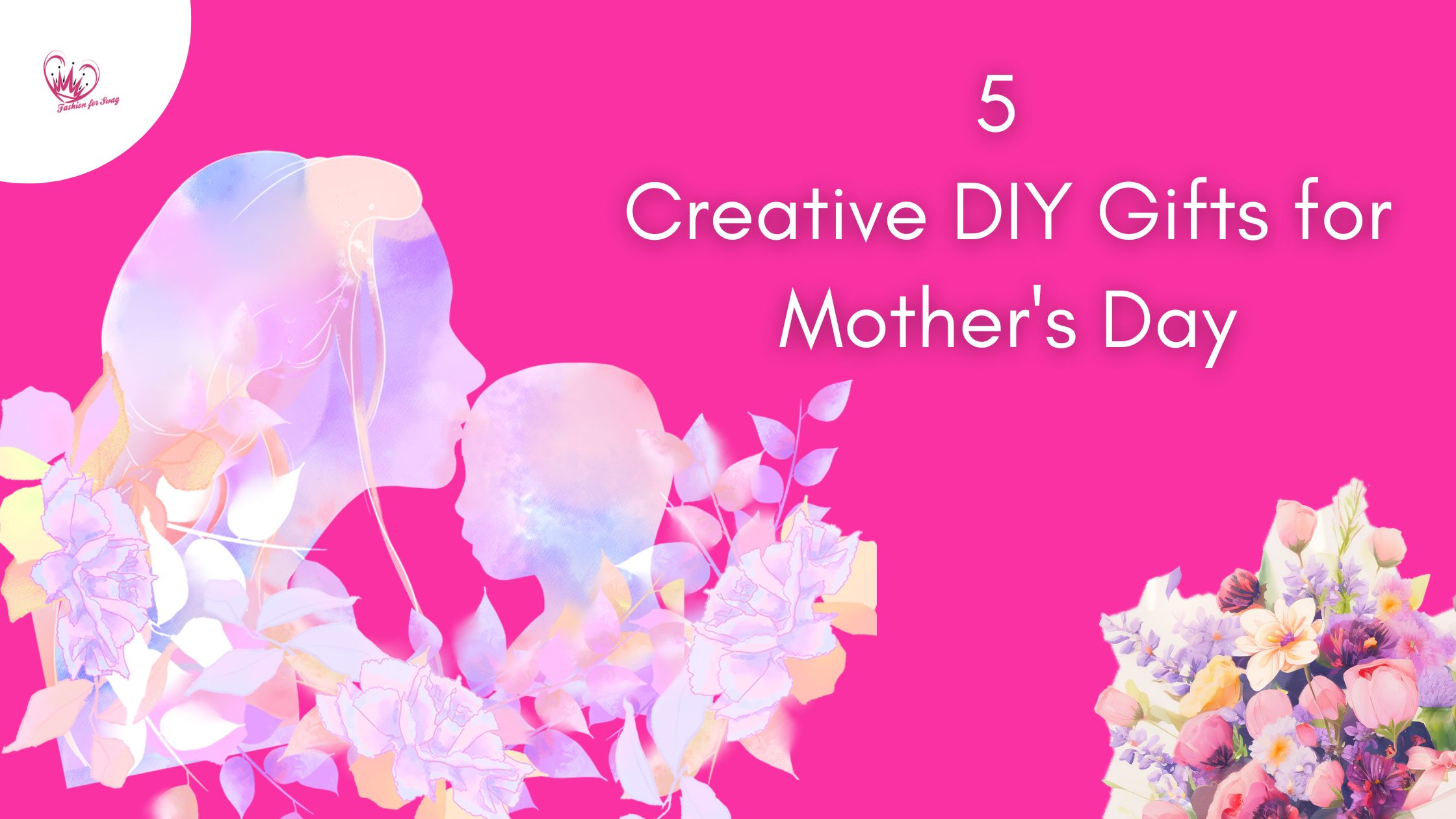 5 Creative DIY Gifts for Mother’s Day