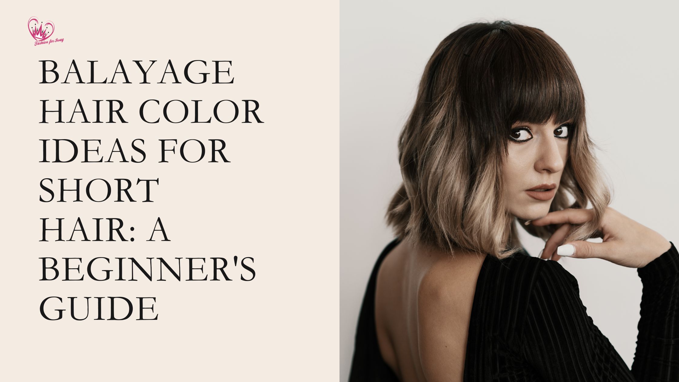 Balayage Hair Color Ideas for Short Hair: A Beginner’s Guide