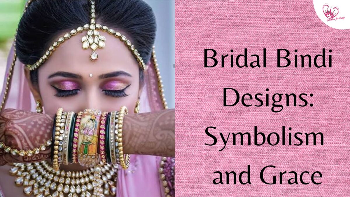 Bridal Bindi Designs: Symbolism and Grace
