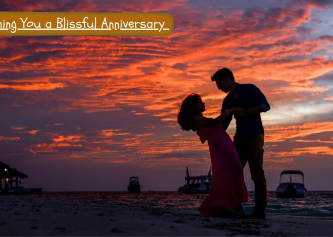 Wishing You a Blissful Anniversary Filled with Joy and Happiness