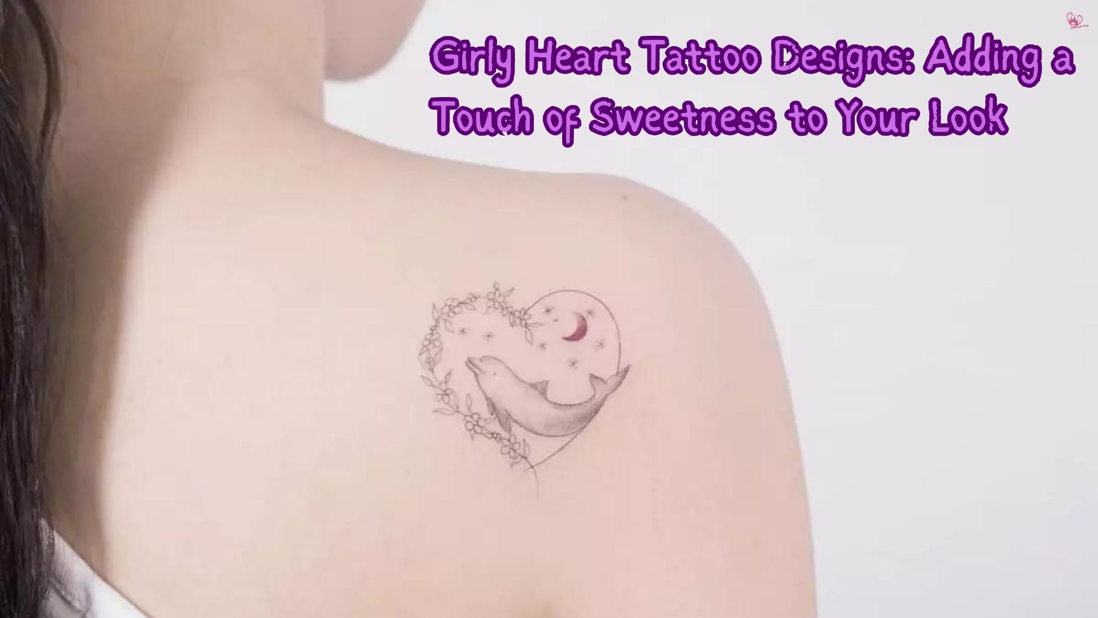 Girly Heart Tattoo Designs: Adding a Touch of Sweetness to Your Look