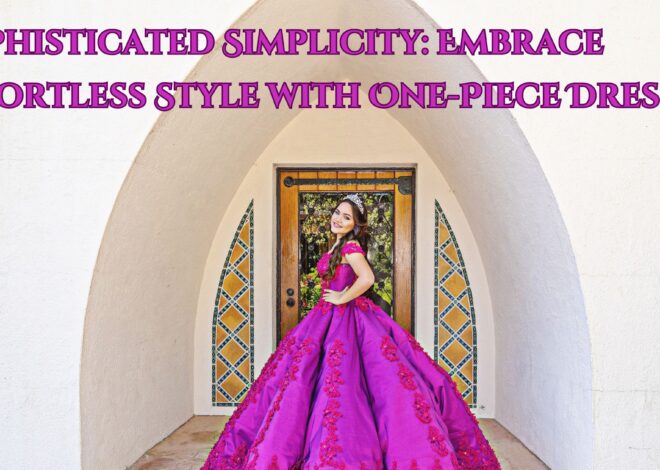 Sophisticated Simplicity: Embrace Effortless Style with One-Piece Dresses