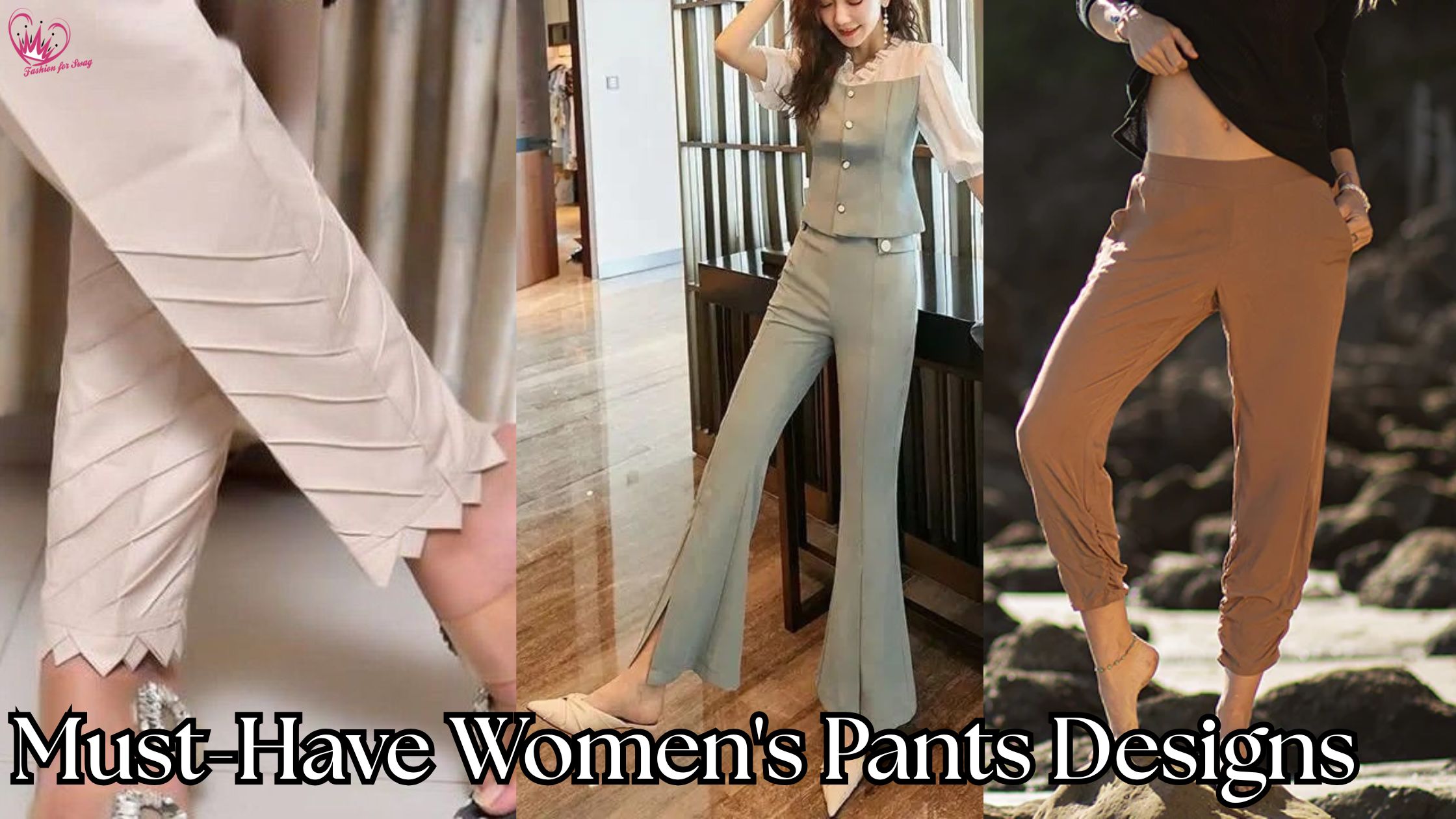 Stylish Steals: Must-Have Women’s Pants Designs