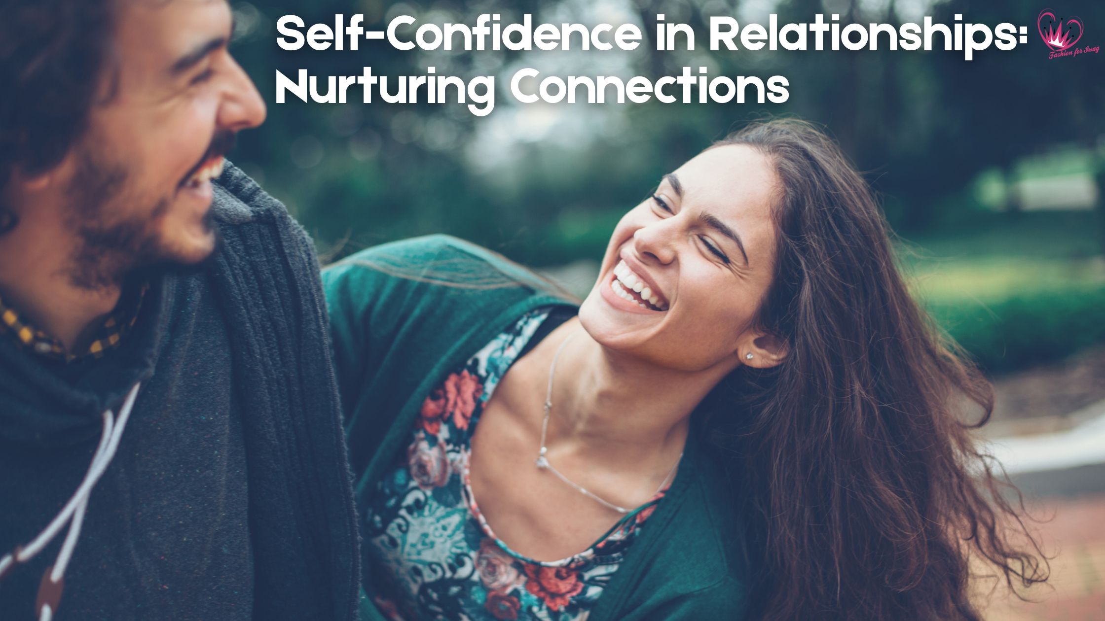 Self-Confidence in Relationships: Nurturing Connections