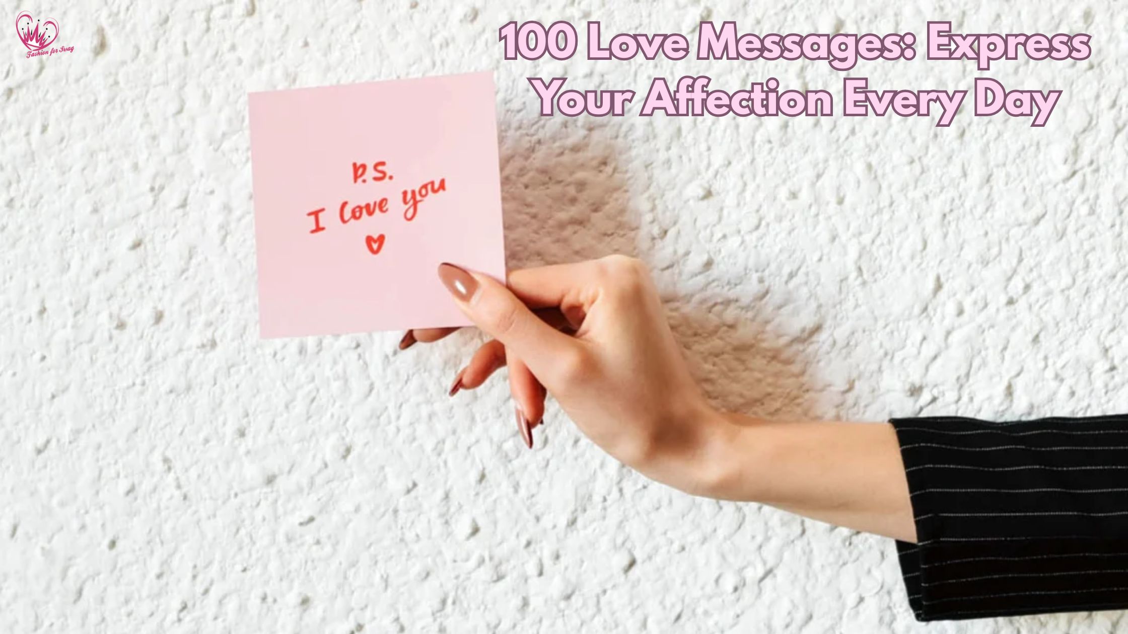 100 Love Messages: Express Your Affection Every Day