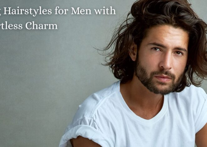 Unleashing Style: Long Hairstyles for Men with Effortless Charm