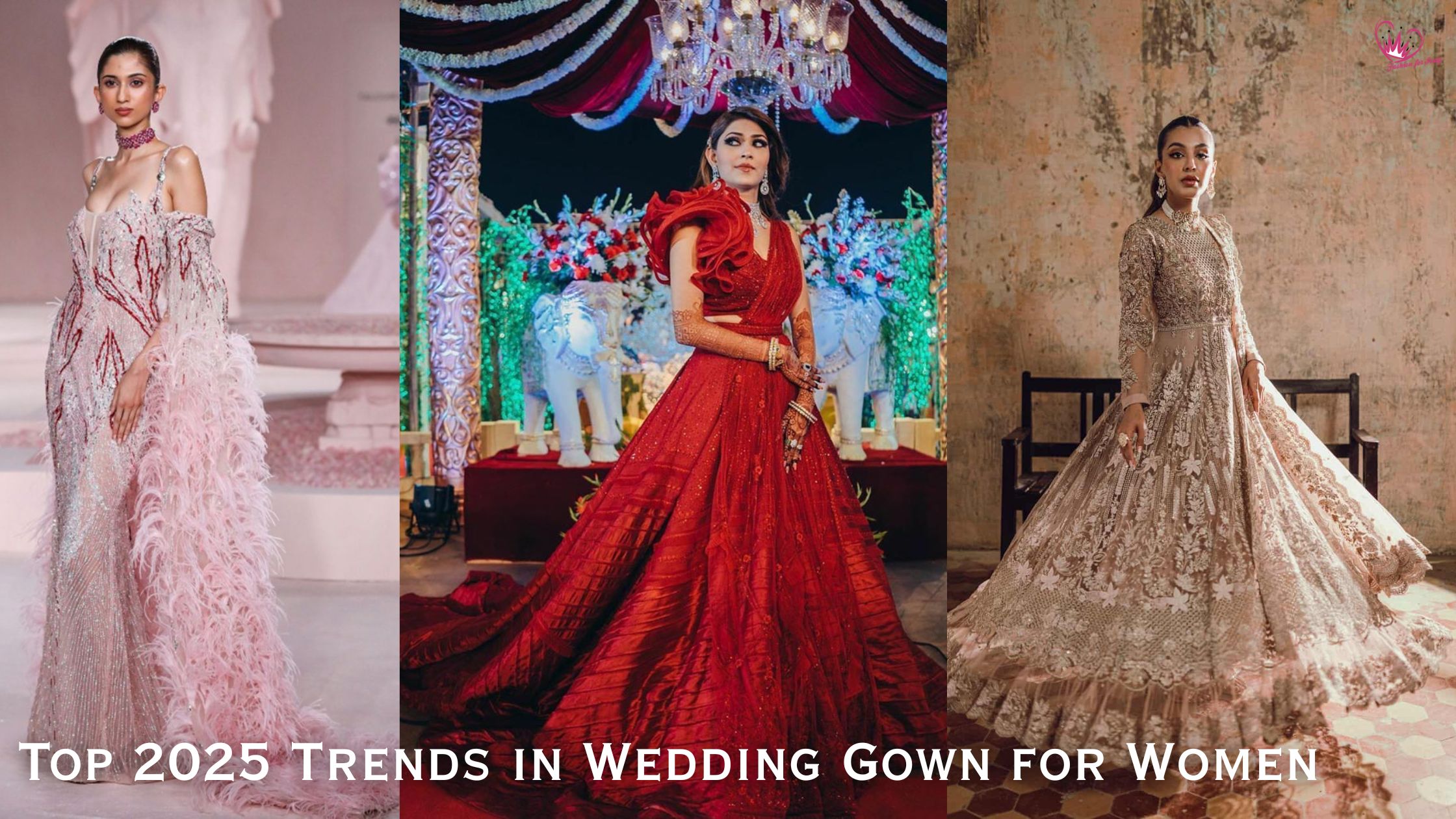 Top 2025 Trends in Wedding Gown for Women