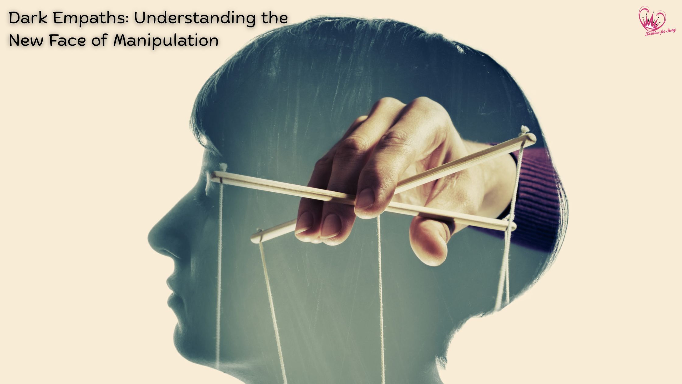 Dark Empaths: Understanding the New Face of Manipulation