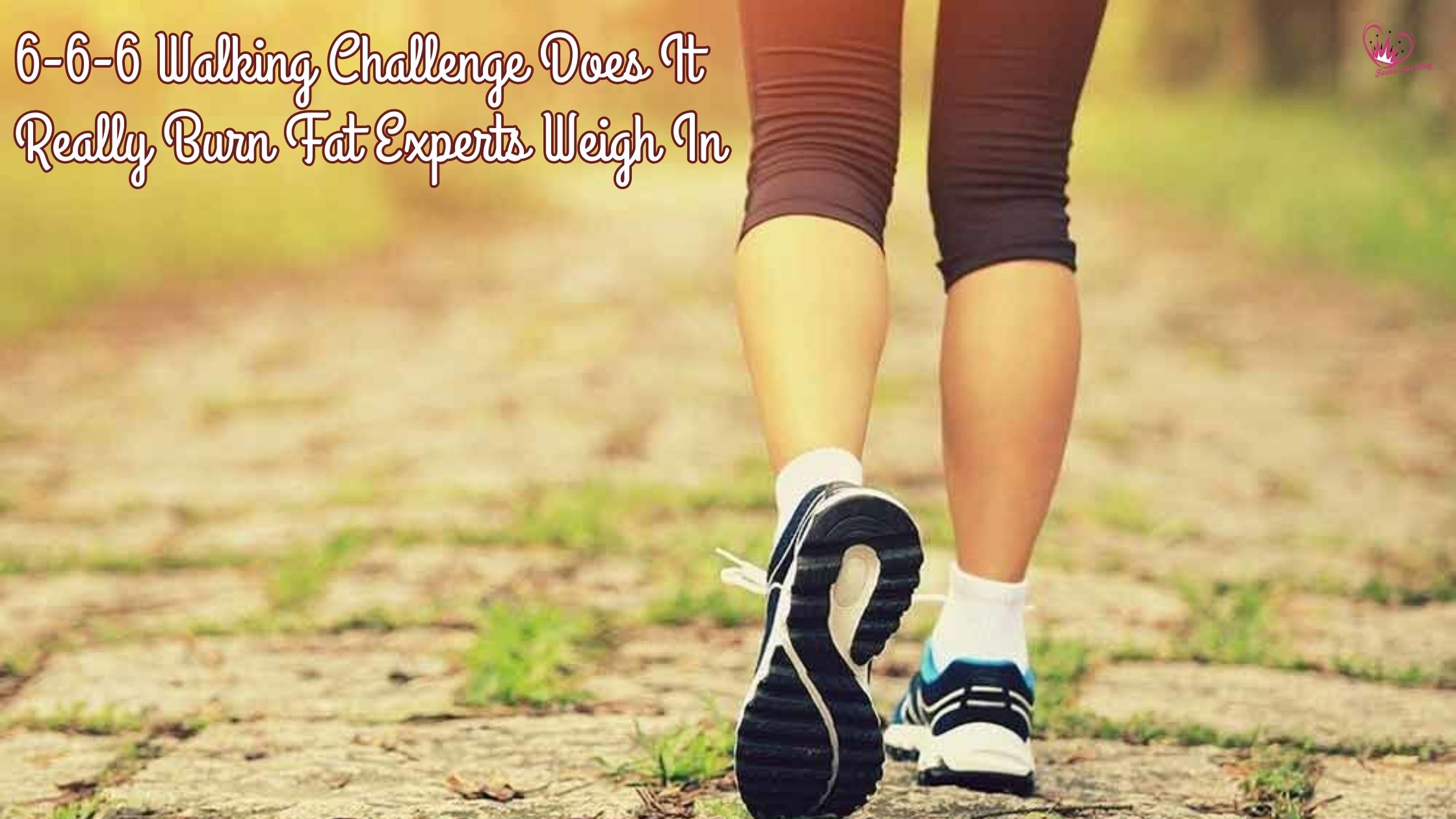 6-6-6 Walking Challenge Does It Really Burn Fat Experts Weigh In