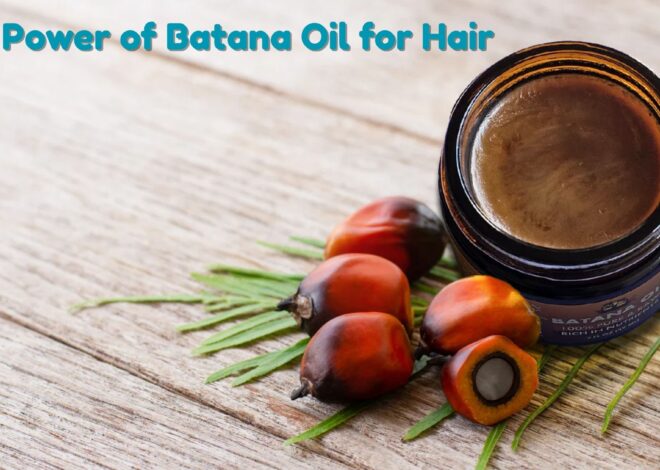 The Power of Batana Oil for Hair
