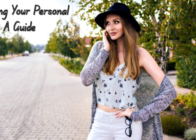 Finding Your Personal Style: A Guide