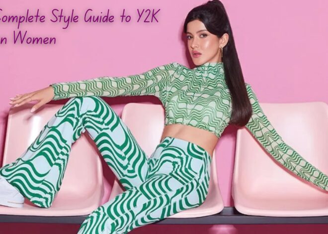 Your Complete Style Guide to Y2K Fashion Women