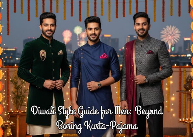 Diwali Style Guide for Men: Beyond Boring Kurta-Pajama