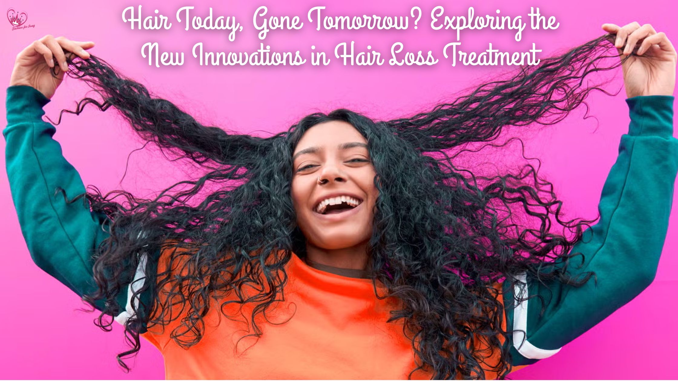 Hair Today, Gone Tomorrow? Exploring the New Innovations in Hair Loss Treatment