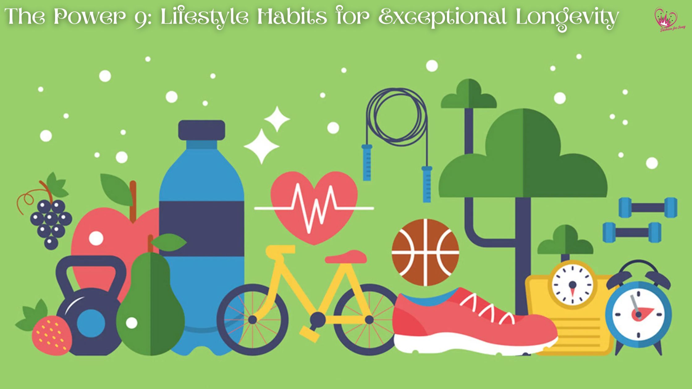 The Power 9: Lifestyle Habits for Exceptional Longevity