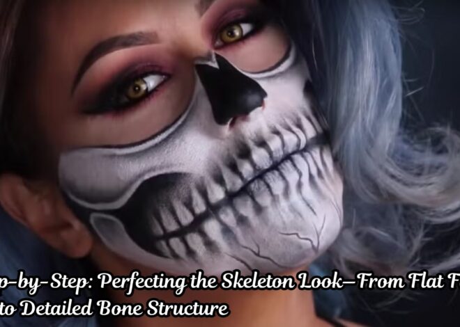 💀 Step-by-Step: Perfecting the Skeleton Look—From Flat Face Paint to Detailed Bone Structure