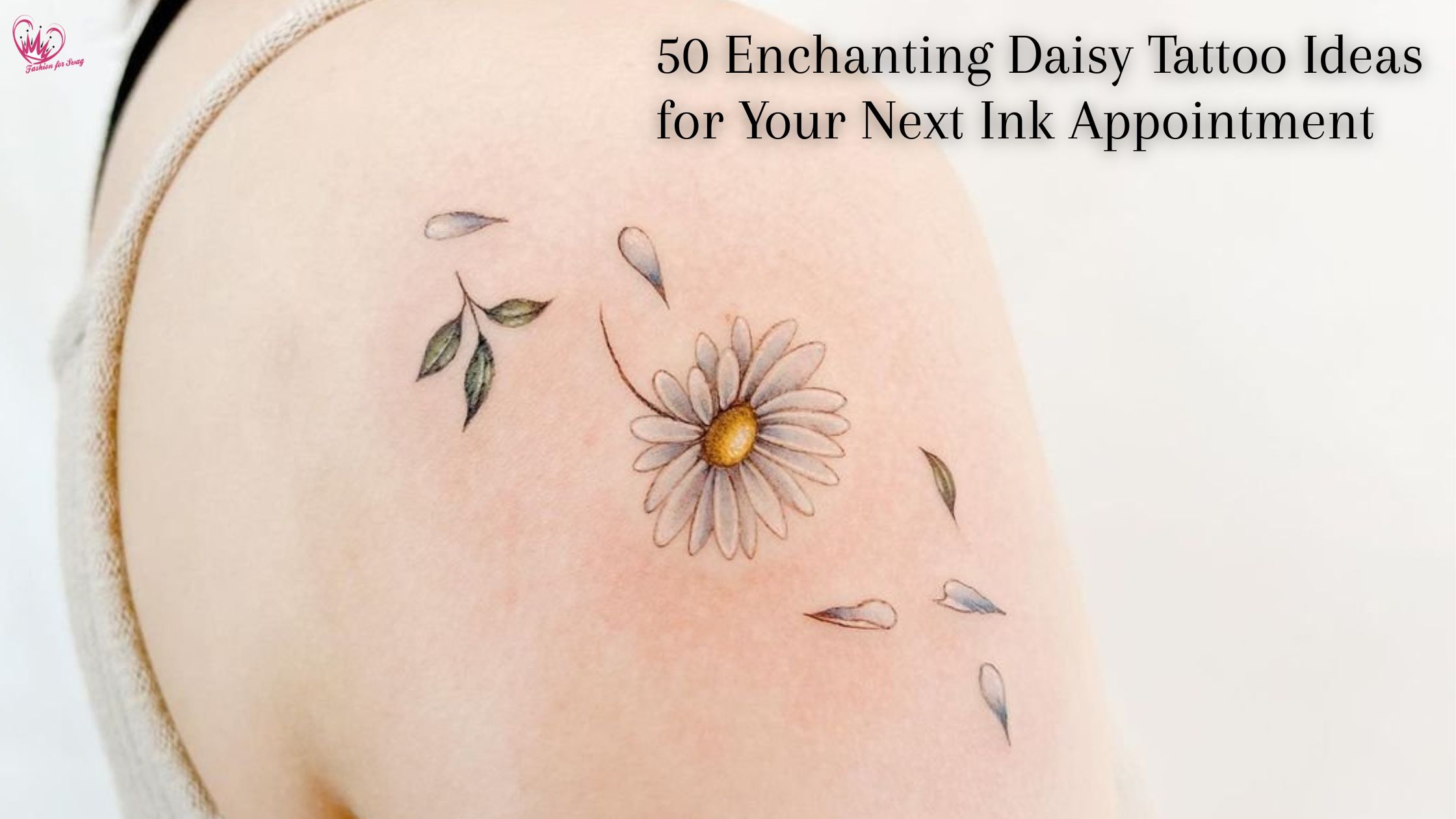 50 Enchanting Daisy Tattoo Ideas for Your Next Ink Appointment