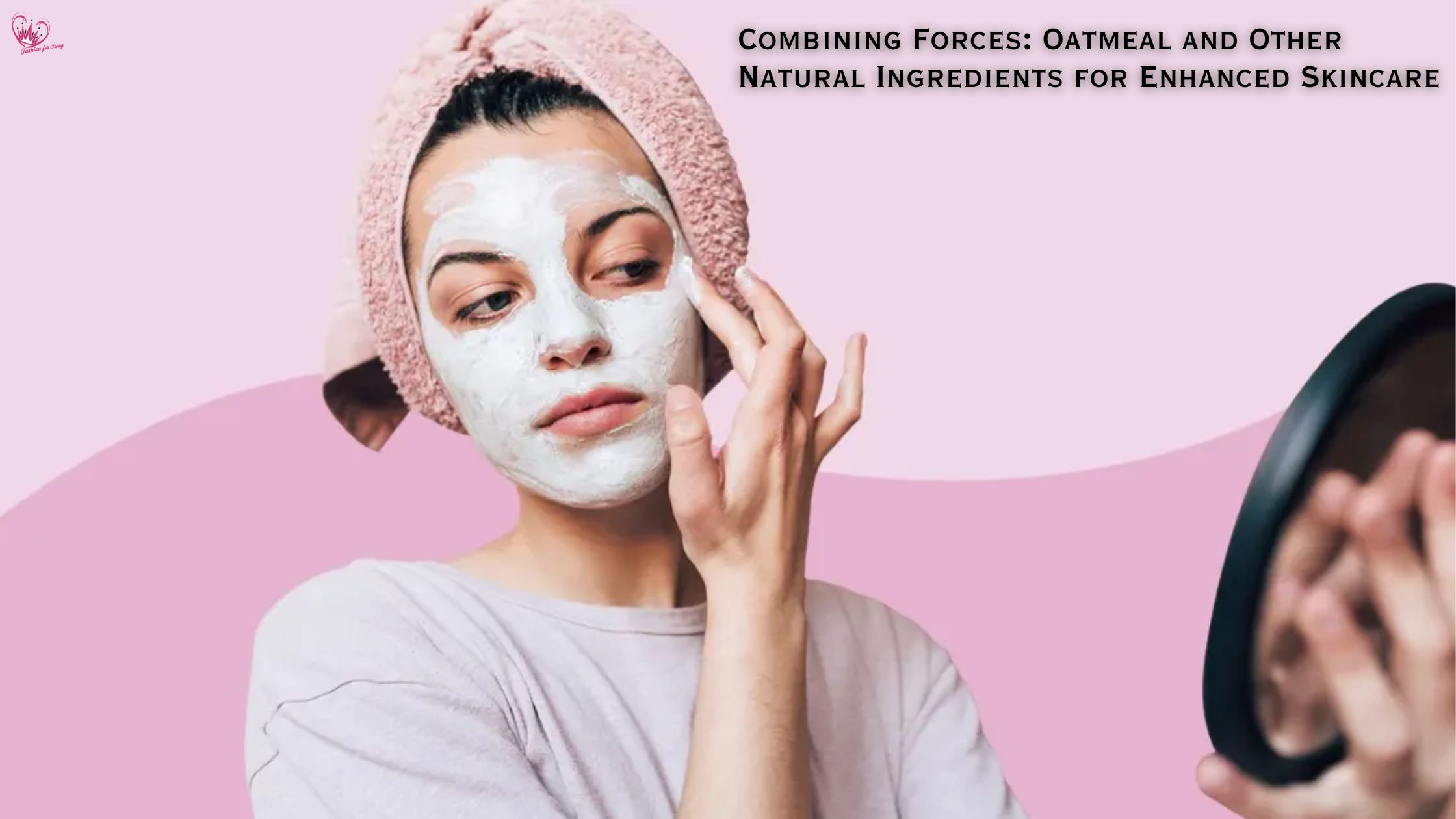 🌾 Combining Forces: Oatmeal and Other Natural Ingredients for Enhanced Skincare