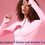 Must-Have Full Sleeve T-Shirts for Women This Season