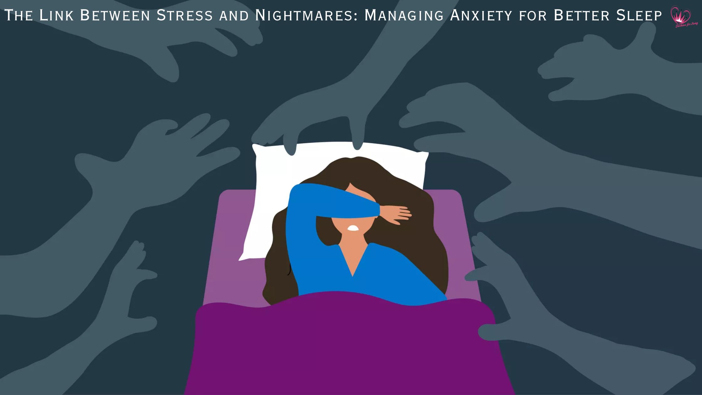 The Link Between Stress and Nightmares: Managing Anxiety for Better Sleep