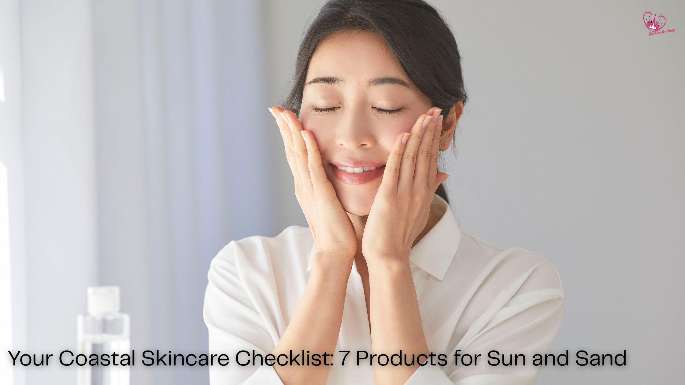 Your Coastal Skincare Checklist: 7 Products for Sun and Sand