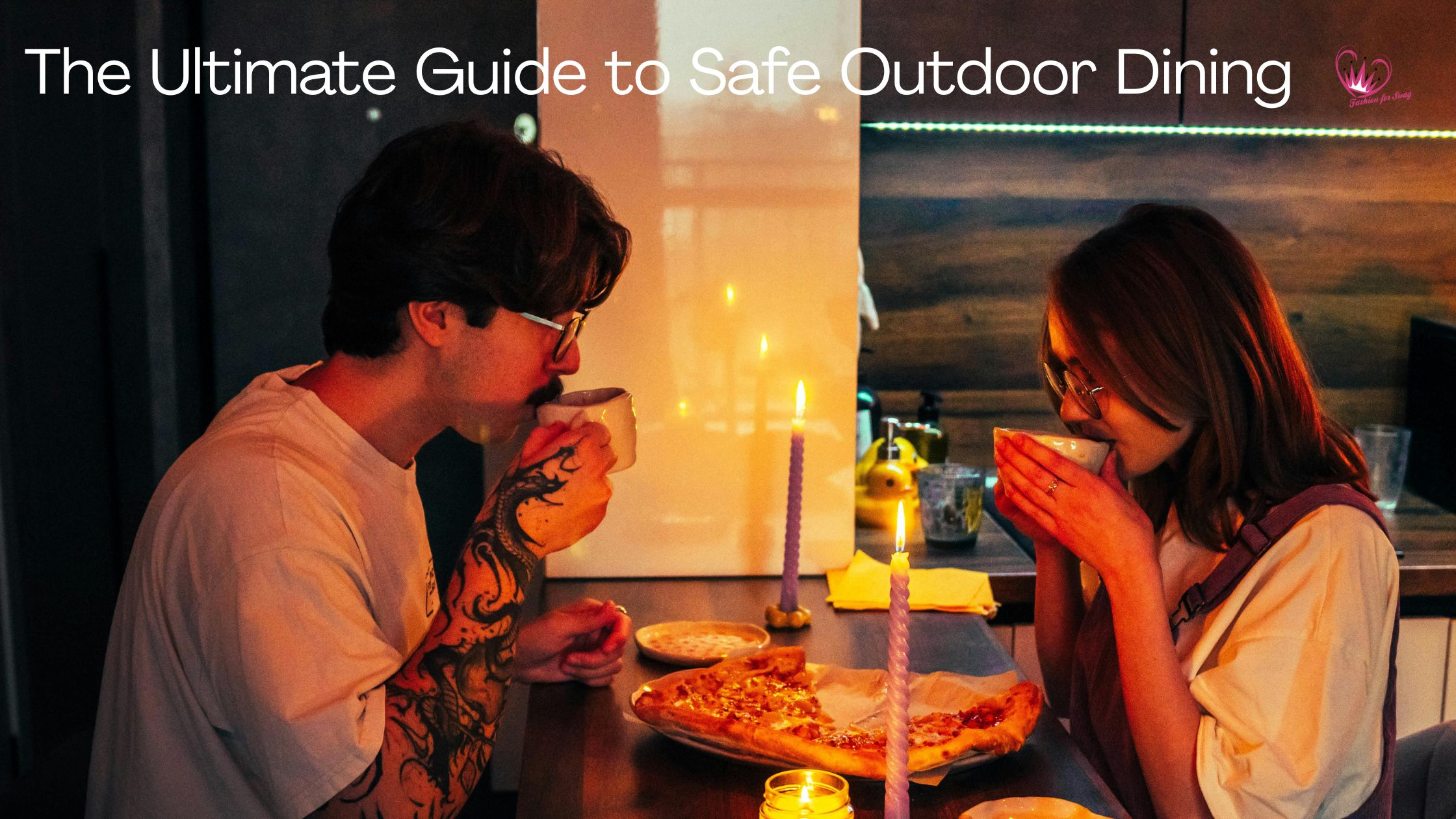 The Ultimate Guide to Safe Outdoor Dining